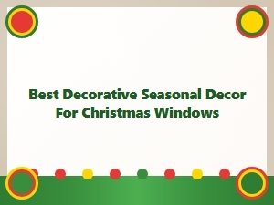 Best Decorative Christmas Window Decor